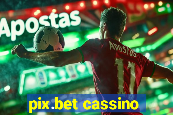 pix.bet cassino